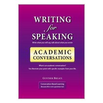 Writing for Speaking Academic Conversations, Conversation Based Learning, Breaux, Gunther