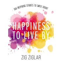(영문도서) Happiness to Live by: 100 Inspiring Stories to Smile about Paperback, Thomas Nelson, English, 9780785296386
