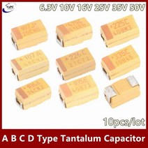 10PCS B C D 탄탈륨 커패시터 3528 3216 6.3V 10V 16V 25V 35V 50V 100UF 150UF 220UF 330UF 470UF 680UF 4.7/6.8/, D 10V470UF