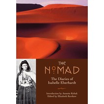 The Nomad: Diaries of Isabelle Eberhardt Paperback, Interlink Books, English, 9781566565080