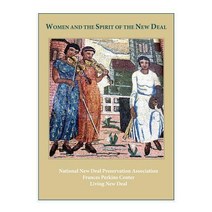 Women and the Spirit of the New Deal Paperback, National New Deal Preservat..., English, 9780578437071