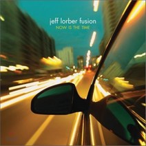 [CD] Jeff Lorber Fusion - Now Is The Time