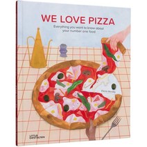 We Love Pizza: Everything You Want to Know about Your Number One Food, Little Gestalten