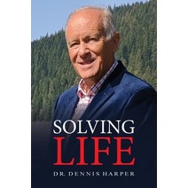 Solving Life Paperback, Harper Chiropractic Clinic Inc, English, 9781736420409