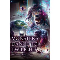 (영문도서) Monsters Dance to Twilight Paperback, Making Adventure, English, 9781956612059