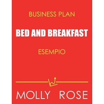 (영문도서) Business Plan Bed And Breakfast Esempio Paperback, Independently Published, English, 9798629971146