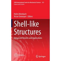 (영문도서) Shell-Like Structures: Advanced Theories and Applications Hardcover, Springer, English, 9783319422756