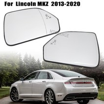자동차사이드미러 거울 후사경 백미 보조 링컨 MKZ 용 열선 거울 2013 2020 사이드 뷰 미러 유리 렌즈 사, 03 1 pair