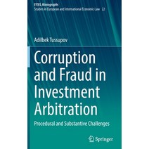 (영문도서) Corruption and Fraud in Investment Arbitration: Procedural and Substantive Challenges Hardcover, Springer