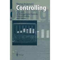 Controlling: Concepts of Management Control Controllership and Ratios, Springer Verlag