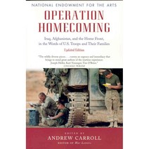 Operation Homecoming: Iraq Afghanistan and the Home Front in the Words of U.S. Troops and Their Families Paperback, University of Chicago Press