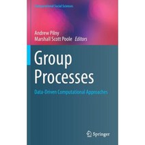 Group Processes: Data-Driven Computational Approaches Hardcover, Springer