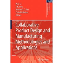 Collaborative Product Design and Manufacturing Methodologies and Applications Paperback, Springer
