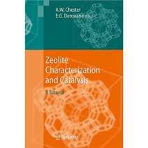 Zeolite Characterization and Catalysis: A Tutorial Hardcover, Springer