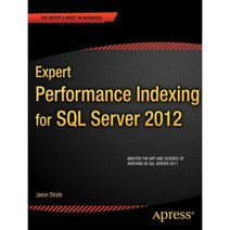 Expert Performance Indexing for SQL Server 2012 Paperback, Apress