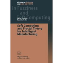 Soft Computing and Fractal Theory for Intelligent Manufacturing Paperback, Physica-Verlag