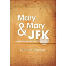 Mary Mary & JFK Hardcover, Xlibris Corporation