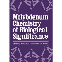 Molybdenum Chemistry of Biological Significance Paperback, Springer