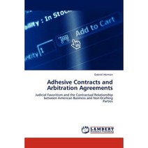 Adhesive Contracts and Arbitration Agreements Paperback, LAP Lambert Academic Publishing