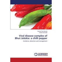 Viral Disease Complex of Bhut Jolokia: A Chilli Pepper Paperback, LAP Lambert Academic Publishing