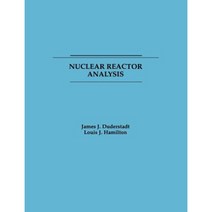 Nuclear Reactor Analysis, Wiley