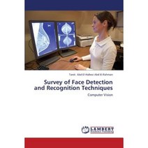 Survey of Face Detection and Recognition Techniques Paperback, LAP Lambert Academic Publishing