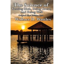 The Science of Getting Rich Being Great and Being Well Paperback, Sublime Books