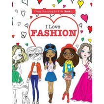 I Love Fashion Paperback, Kyle Craig Publishing