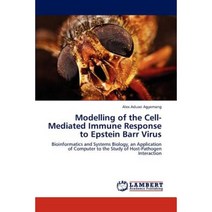 Modelling of the Cell-Mediated Immune Response to Epstein Barr Virus Paperback, LAP Lambert Academic Publishing