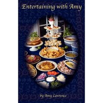 Entertaining with Amy Paperback, Atr Publishing