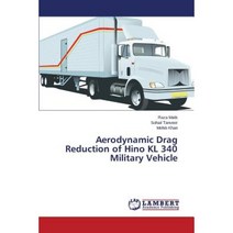 Aerodynamic Drag Reduction of Hino Kl 340 Military Vehicle Paperback, LAP Lambert Academic Publishing