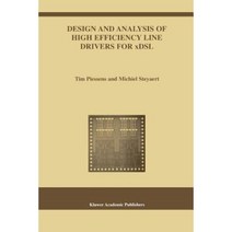 Design and Analysis of High Efficiency Line Drivers for Xdsl Paperback, Springer