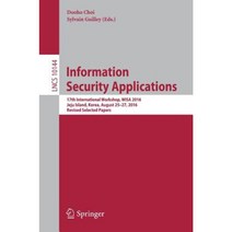 Information Security Applications: 17th International Workshop Wisa 2016 Jeju Island Korea August 25-27 2016 Paperback, Springer