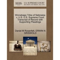 Winnebago Tribe of Nebraska V. U.S. U.S. Supreme Court Transcript of Record with Supporting Pleadings Paperback, Gale Ecco, U.S. Supreme Court Records