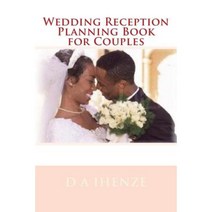 Wedding Reception Planning Book for Couples Paperback, Createspace Independent Publishing Platform