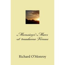 Monsieur Mars Et Madame Venus Paperback, Createspace