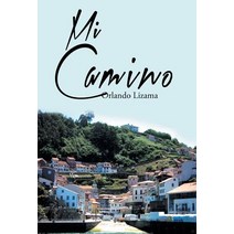 Mi Camino Hardcover, Palibrio