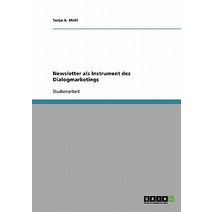 Newsletter ALS Instrument Des Dialogmarketings Paperback, Grin Publishing