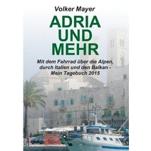 Adria Und Mehr Paperback, Tredition Gmbh