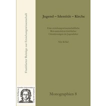 Jugend-Identit T-Kirche Paperback, Johann W. Goethe Universit T - Dekanat