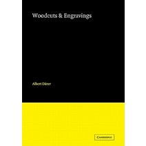 Woodcuts and Engravings by Albert D Rer:Collected and Described by T.D. Barlow, Cambridge University Press