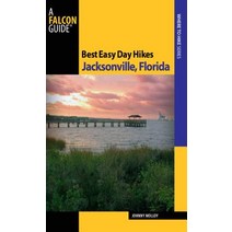 Best Easy Day Hikes Jacksonville Florida Paperback, Falcon Press Publishing