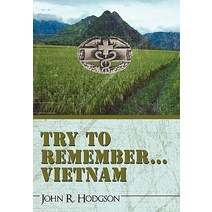 Try to Remember ... Vietnam Paperback, iUniverse