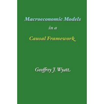 Macroeconomic Models in a Causal Framework Paperback, En Exempla Books