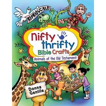Nifty Thrifty Bible Crafts: Animals of the Old Testament Paperback, Way of Life Publishing, LLC