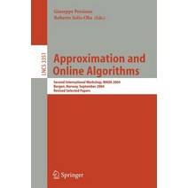 Approximation and Online Algorithms: Second International Workshop WAOA 2004 Bergen Norway Septemb..., Springer