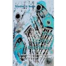 The Irony-Machine, Books on Demand