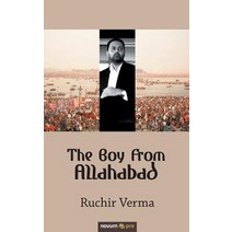 The Boy from Allahabad Paperback, Novum Publishing
