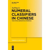 Numeral Classifiers in Chinese: The Syntax-Semantics Interface Hardcover, de Gruyter