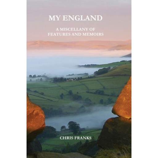 (영문도서)My England: A Miscellany of Features and Memoirs, Hardcover